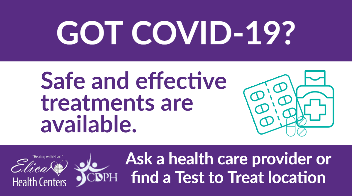 COVID19 Safe and effective treatments available. Elica Health Centers